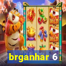 brganhar 6